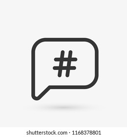 Hashtag icon inside сhat bubble. Button or notice. Vector illustration.