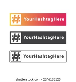 Hashtag label, message bubbles with place for your text. Vector illustration  