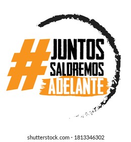 Le mot-clé Lettres avec Juntos Saldremos Adelante signifie ensemble que nous allons avancer