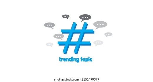hashtag logo and read trending topics that are new and cool and suitable for illustrating articles about discussions or those that are widely discussed in the world

