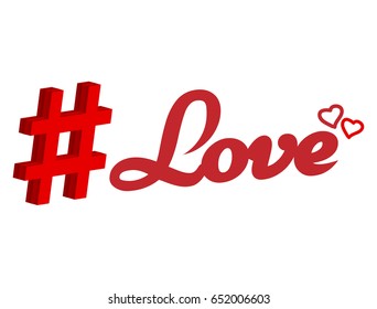 hashtag - Love. For web network media tag. blog website  - vector illustration.