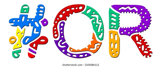 OR Hashtag. Multicolored bright isolate curves doodle letters. Hashtag #OR is abbreviation for the US American state Oregon for social network, web resources, mobile apps.
