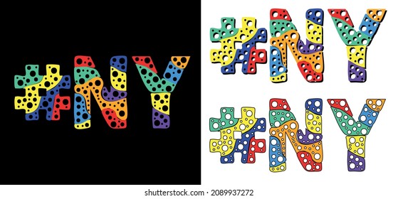 Hashtag #NY set. Multicolor bright funny cartoon colorful doodle bubble isolated text. Rainbow colors. Hashtag #NY is abbreviation for the US American New York for print, social network.