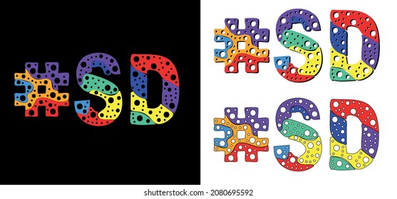 Hashtag #SD set. Multicolor bright funny cartoon colorful doodle bubble isolated text. Rainbow colors. Hashtag #SD is abbreviation for the US American state South Dakota for print, social network.