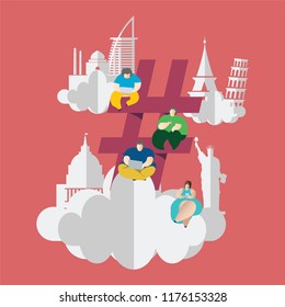 Hashtag sign with Flat design vector illustration and cloud technology Concept. People around the world using smart phone and tablet to share message