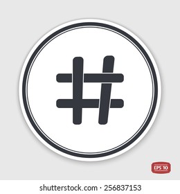 Hashtag sign icon. Flat design style. Made in vector illustration. Emblem or label with shadow.