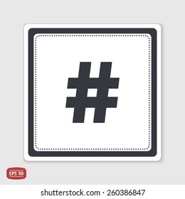 Hashtag sign icon. Flat design style. Made in vector illustration. Emblem or label with shadow.