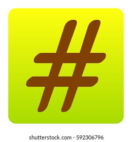 Hashtag sign illustration. Vector. Brown icon at green-yellow gradient square with rounded corners on white background. Isolated.