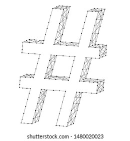 Hashtag sign or sharp, number, octothorpe, lattice, pound from abstract futuristic polygonal black lines and dots. Vector illustration.
