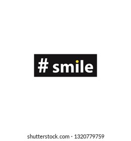 Hashtag smile. Simple inscription for print, label, emblem,
T-shirt print graphics, posters, paperwork and promotional products.Digital language.Vector illustration.
