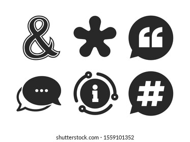 Hashtag social media and ampersand symbols. Chat, info sign. Quote, asterisk footnote icons. Programming logical operator AND sign. Speech bubble. Classic style speech bubble icon. Vector