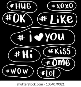 Hashtag, social media icons set. Set of words with the hashtag in the bubble. Youth slang. Trend calligraphy Hand drawn vector collection.