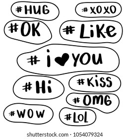 Hashtag, social media icons set. Set of words with the hashtag in the bubble. Youth slang. Trend calligraphy Hand drawn vector collection.