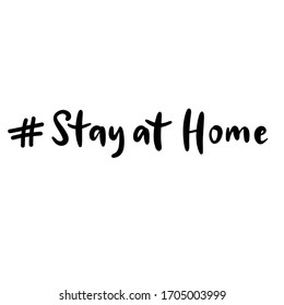 Hashtag Stay at home lettering for concept design. Save the planet typography vector illustration. Pandemic risk, quarantine. Stop coronavirus outbreak. Coronados virus prevention poster.