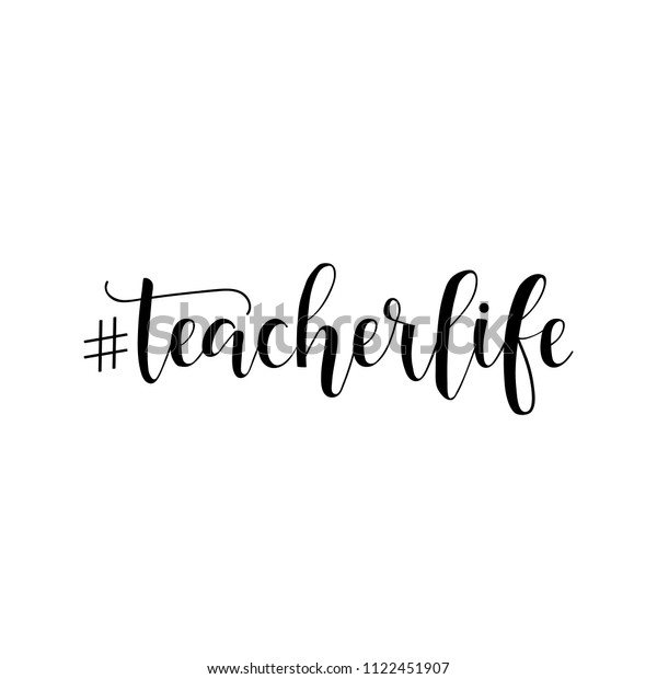 Hashtag Teacherlife Lettering Hand Drawn Vector Stock Vector (royalty 