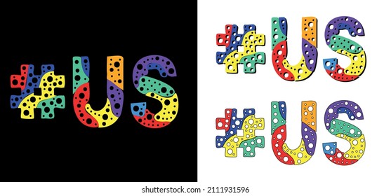 Hashtag #US set. Multicolor bright funny cartoon colorful doodle bubble isolated text. Rainbow colors. Hashtag #US is abbreviation for the USA American states for print, social network.
