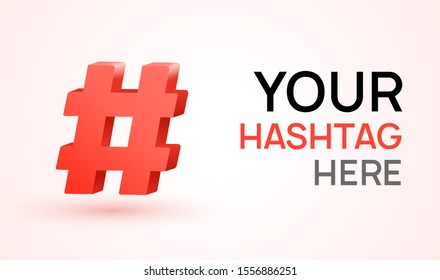 Hashtag vector 3d icon. Social hash tag design symbol for media logo.