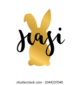 Hasi, Easter rabbit German text lettering calligraphy. Frohe Ostern. Vector font with golden rabbits on white background. Great for greeting card, poster, label. Brush ink modern handlettering.