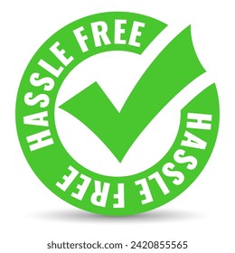 Hassle free icon with green check mark isolated on white background, easy and fast business solution