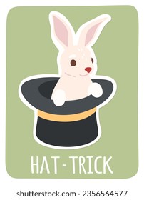 Hat trick with rabbit sticker. Bunny animal inside cylinder top hat magic performance, imagination poster. Magical show, entertainment fun, mystery, illusion, surprise flat vector illustration