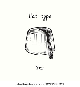 Hat type, Fez. Ink black and white drawing outline illustration