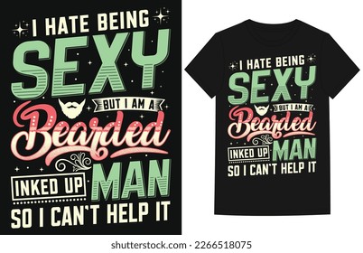 Odio ser sexy, diseño de camisetas de tipografía.