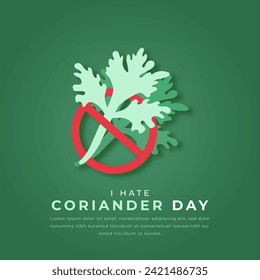 I Hate Coriander Day Paper cut style Vector Design Illustration for Background, Poster, Banner, Advertising, Greeting Card