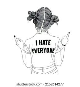 I Hate everyone a girl poster