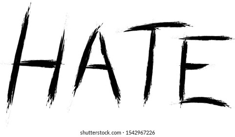 Hate grunge type hand draw typographic black lettering vector