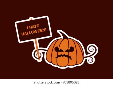I Hate Halloween vector. Halloween pumpkin vector. Pumpkin background for halloween
