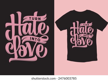 HATE LOVE TPOGRAPHY TSHIRT DESIGN