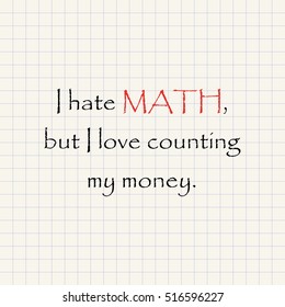 I hate Math - funny mathematical inscription template