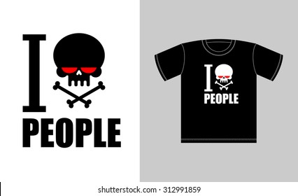 I hate people. Symbol of hatred skull with bones. Sign for t-shirts bully and punk. Vector illustration
