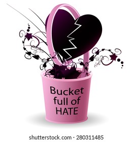I hate U day bucket. Bucket full of hate.