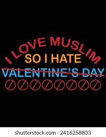 I HATE VALENTINE'S DAY BECUSE I AM A VIDEO GAME'S LOVER
