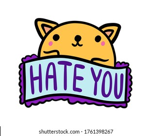 Hate you hand drawn vector illustration in cartoon comic style cat smiling label lettering vibrant colors