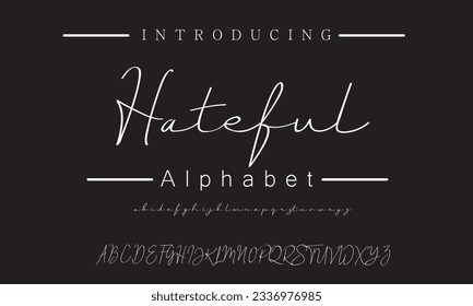 Hateful Best Alphabet Beautiful Calligraphy Signature Font lettering handwritten