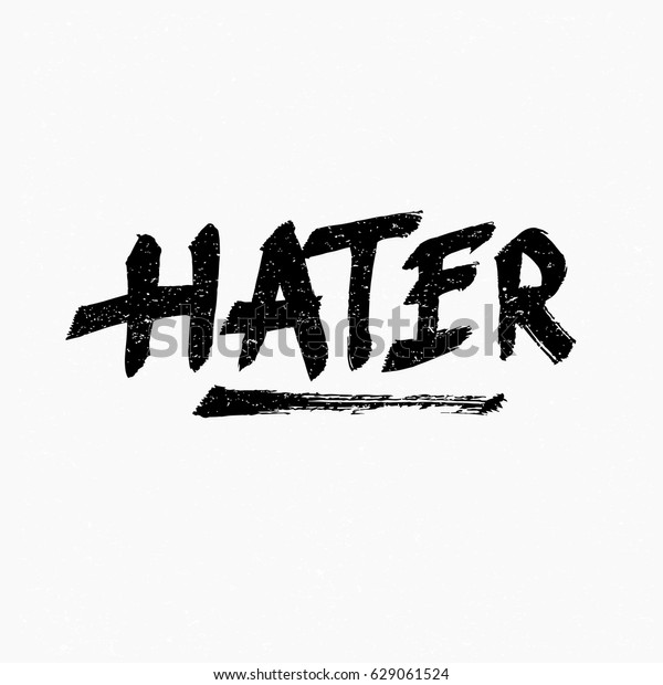 Hater Ink Hand Lettering Modern Brush Stock Vector (Royalty Free) 629061524