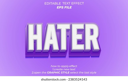 hater  text effect, font editable, typography, 3d text. vector template