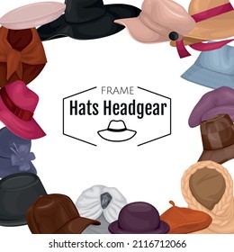 Hats Frame Composition With Logo Style Text Surrounded By Lots Of Male And Female Hats Images Vector Illustration