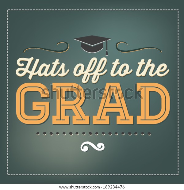 Hats Off Grad Graduation Vector Stock 