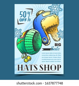 Hats Shop Winter Big Sale Advertise Poster Vector. Hats With Fur Seasonal Wear And Snow. Woollen Cap Clothing Accessory For Head. Concept Template Hand Drawn In Vintage Style Illustration