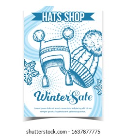 Hats Shop Winter Sale Advertising Poster Vector. Hats With Fluffy Woolen Pompons And Snowflakes. Comfortable Warm Wearing Accessory. Monochrome Mockup Designed In Vintage Style Illustration