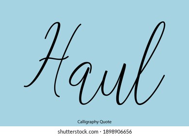 Haul Beautiful Cursive Typography Text on Cyan Background