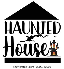 Haunted House Halloween Shirt For Print