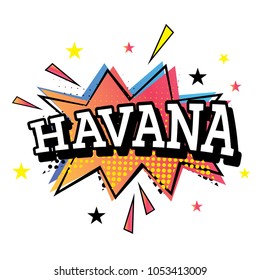 Havana Comic Text in Pop Art Style. Vector Illustration.