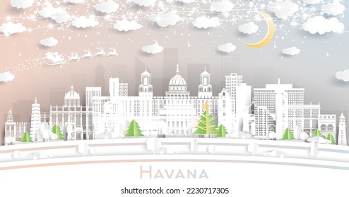 Havana Cuba. Winter City Skyline in Paper Cut Style with Snowflakes, Moon and Neon Garland. Christmas and New Year Concept. Santa Claus on Sleigh. Havana Cityscape with Landmarks.