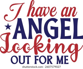 I have an angel looking out for me