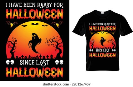 I Have Been Ready For Halloween Since Last Halloween.