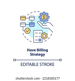 Have Billing Strategy Concept Icon. Managing Small Business Finances Tip Abstract Idea Thin Line Illustration. Isolated Outline Drawing. Editable Stroke. Arial, Myriad Pro-Bold Fonts Used